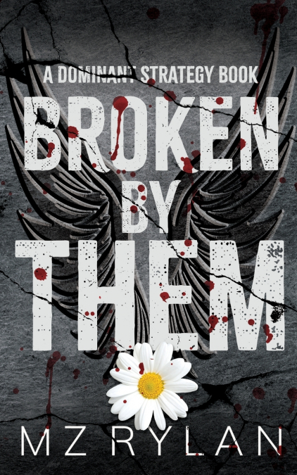 Broken by Them