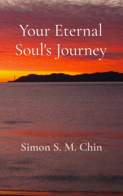 Your Eternal Soul’s Journey