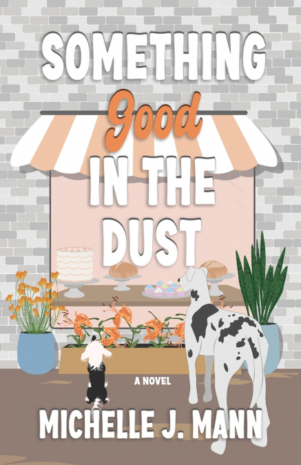 Something Good In the Dust