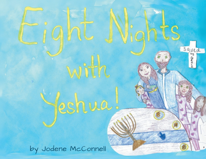 Eight Nights with Yeshua!