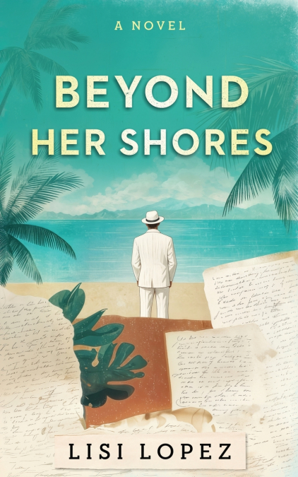 Beyond Her Shores