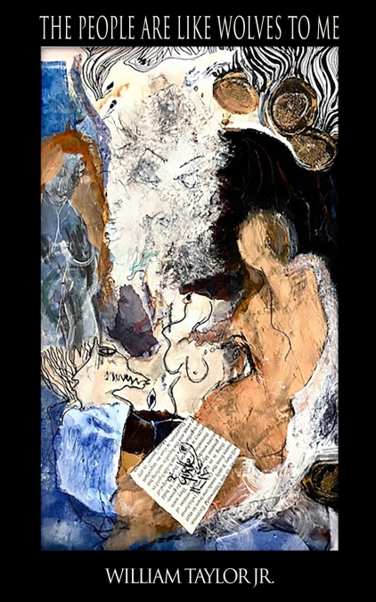 The People Are Like Wolves to Me