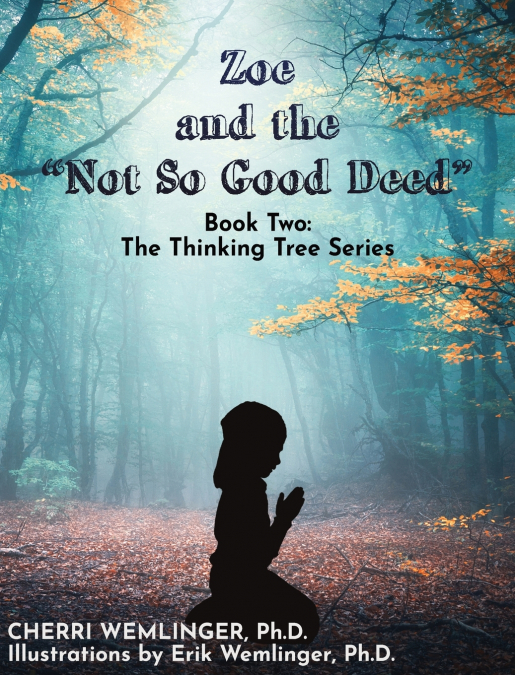 Zoe and the Not So Good Deed