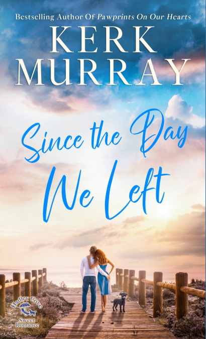 Since the Day We Left