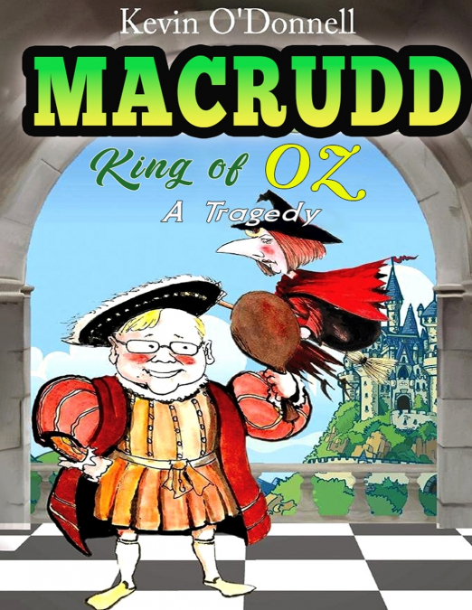 MacRudd -King of Oz- a Tragedy