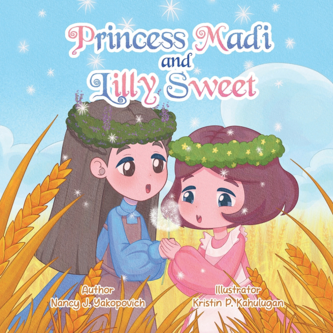 Princess Madi and Lilly Sweet