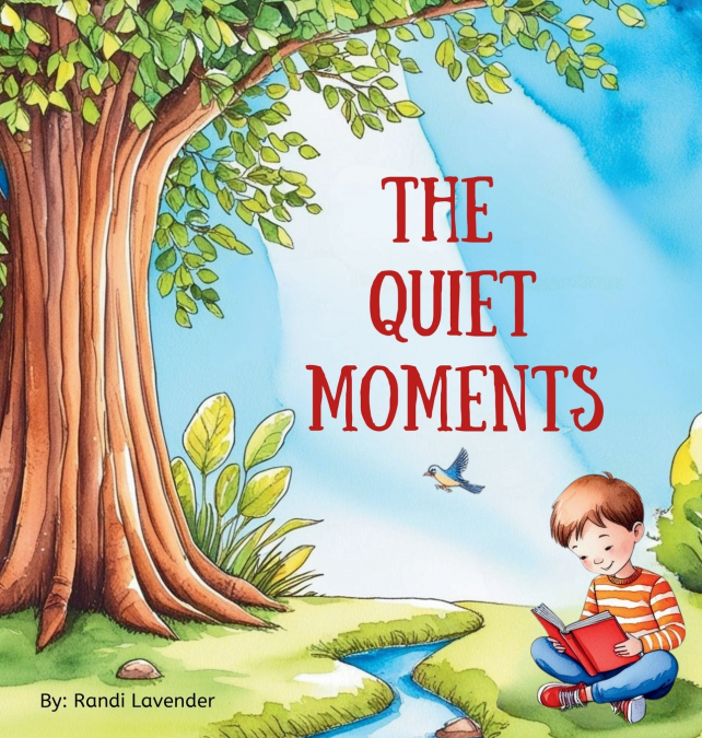 The Quiet Moments