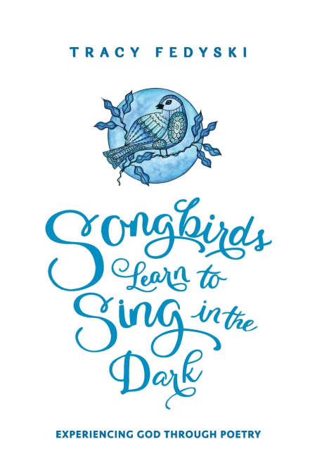 Songbirds Learn to Sing in the Dark
