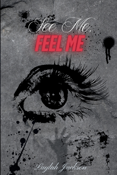 See Me, Feel Me