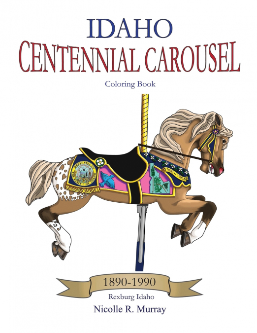 Idaho Centennial Carousel
