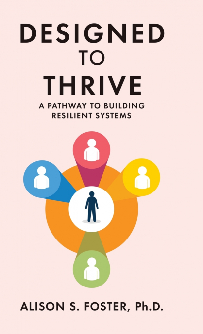 Designed to Thrive