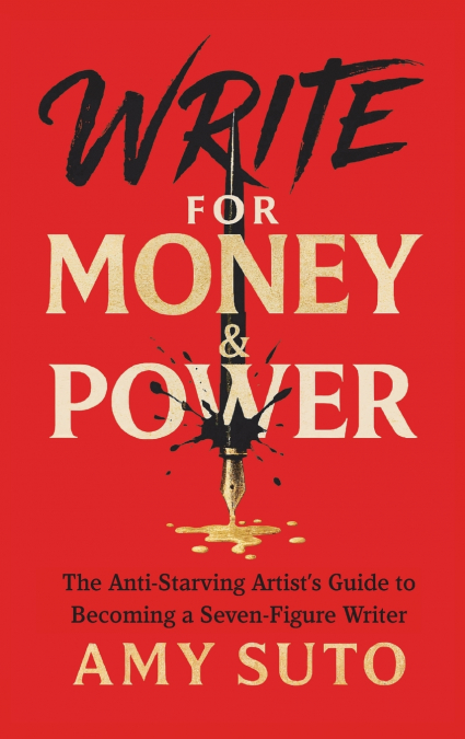 Write for Money and Power