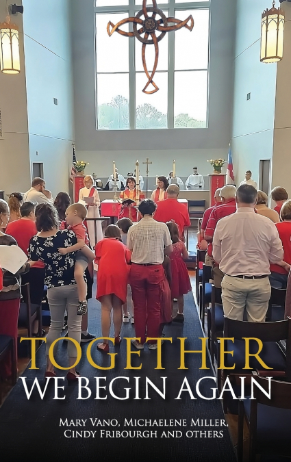 Together We Begin Again