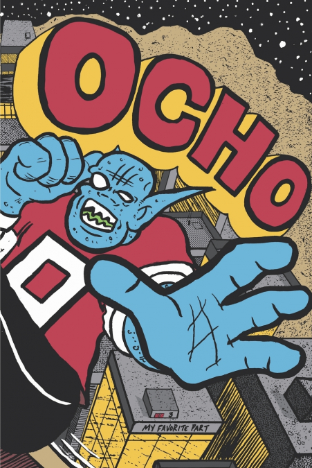 Ocho - My Favorite Part