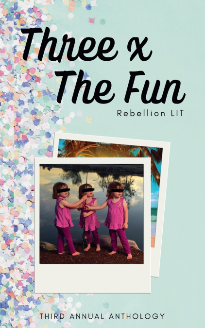 Three x the Fun