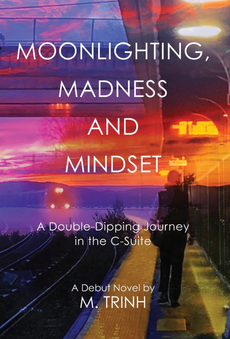 Moonlighting, Madness, and Mindset