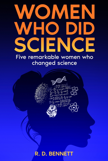 Women Who Did Science