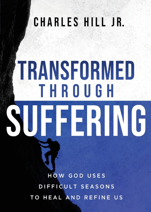 Transformed Through Suffering