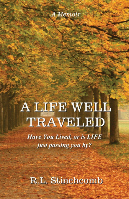 A Life Well Traveled