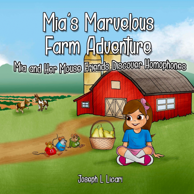 Mia’s Marvelous Farm Adventure