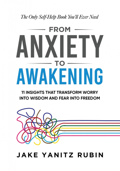 From Anxiety to Awakening