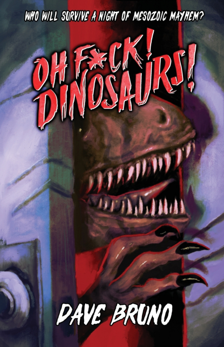 Oh F*ck! Dinosaurs!