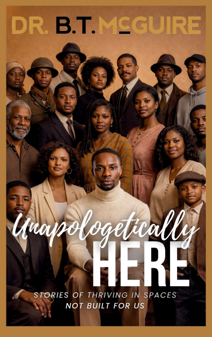 Unapologetically Here