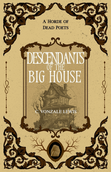 Descendants of the Big House