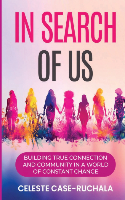 In Search of Us