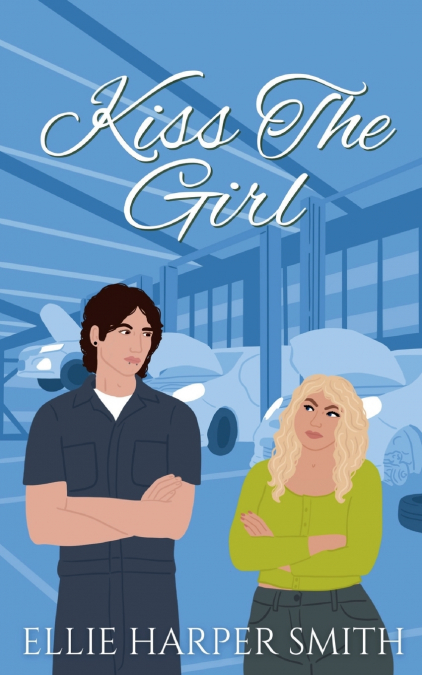 Kiss The Girl