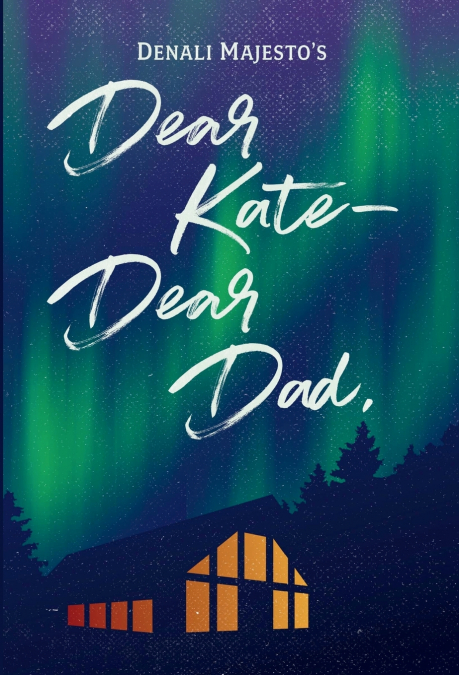 Dear Kate-Dear Dad,