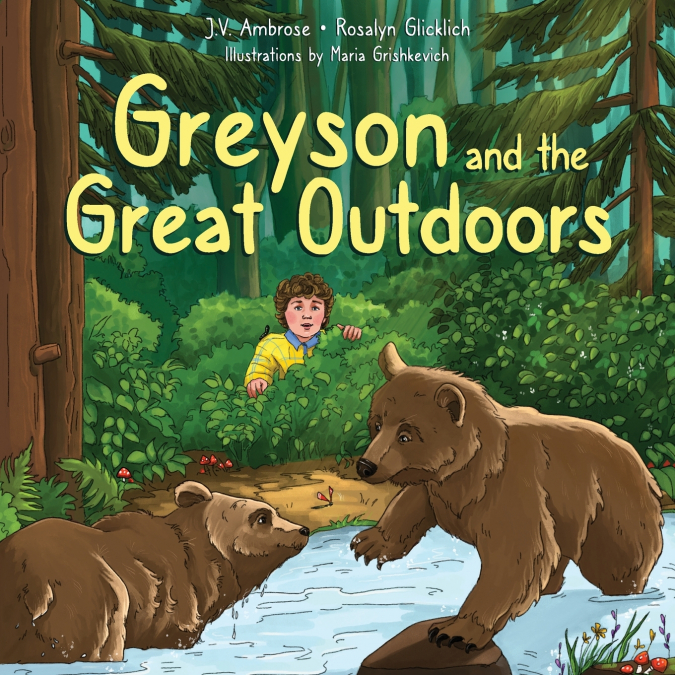 Greyson and the Great Outdoors
