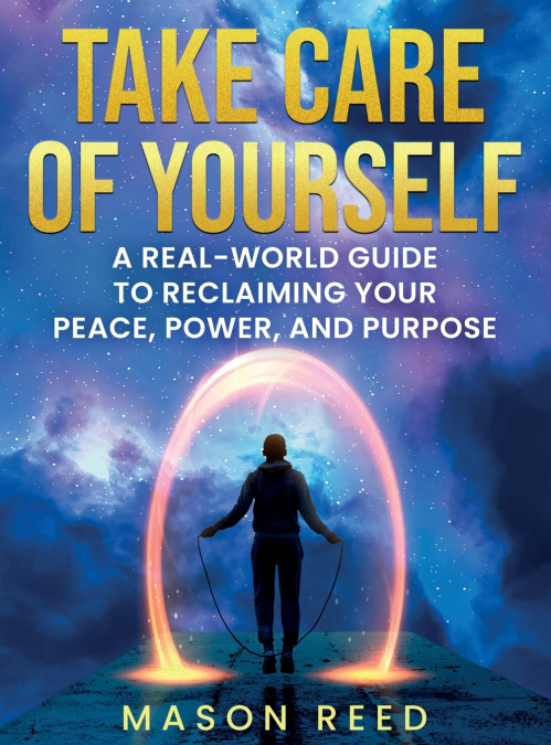Take Care of Yourself