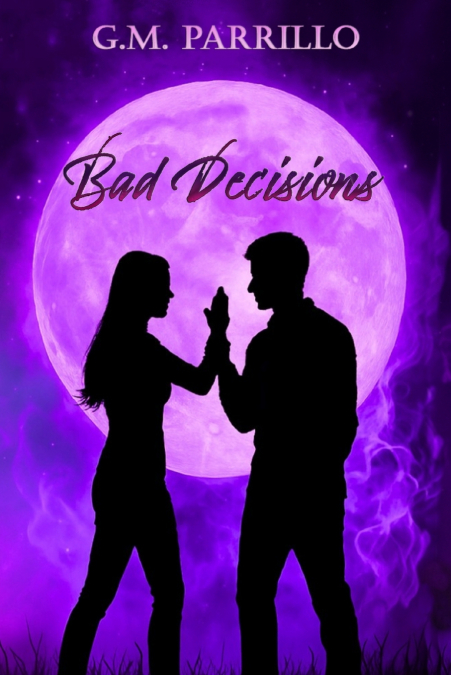 Bad Decisions