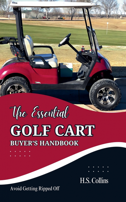The Essential Golf Cart Buyer’s Handbook