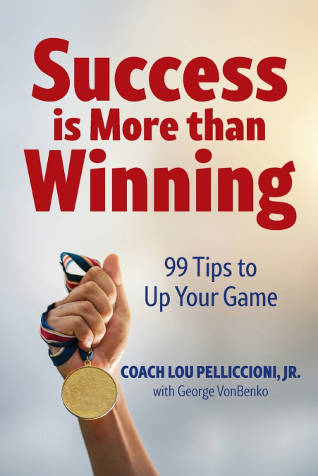 Success is More Than Winning