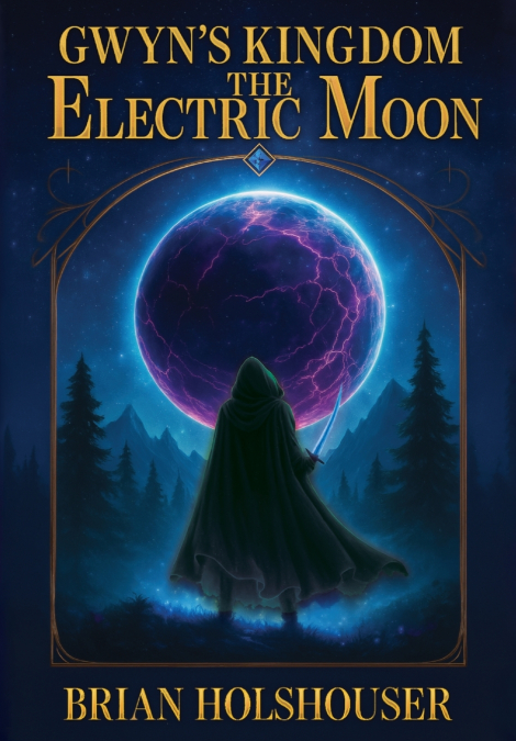 Gwyn’s Kingdom - The Electric Moon