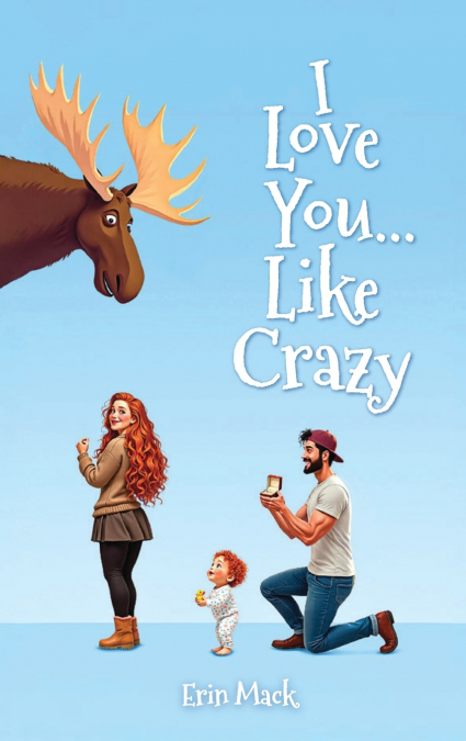 I Love You...Like Crazy
