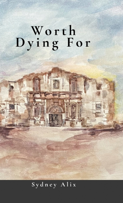 Worth Dying For