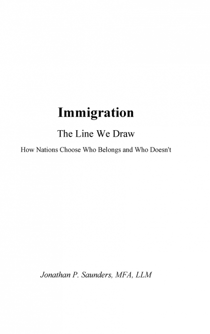 Immigration The Line We Draw