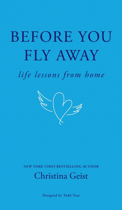 Before You Fly Away