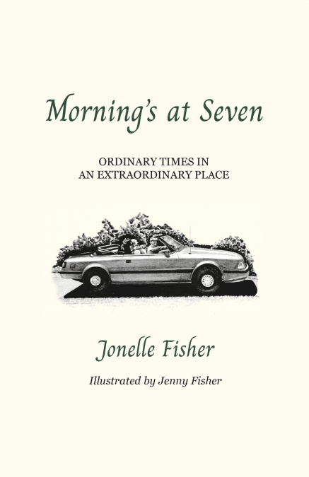 Morning’s at Seven