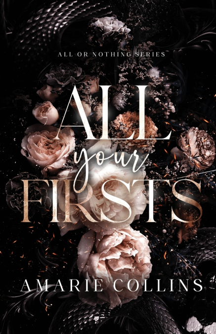 ALL YOUR FIRSTS