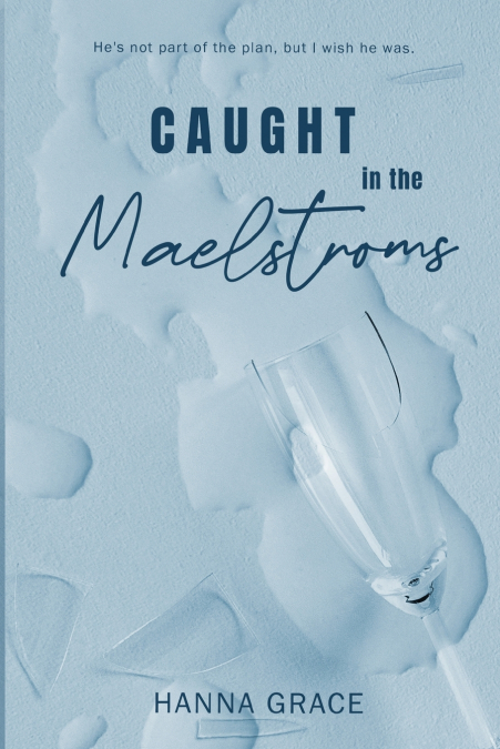 Caught In The Maelstroms