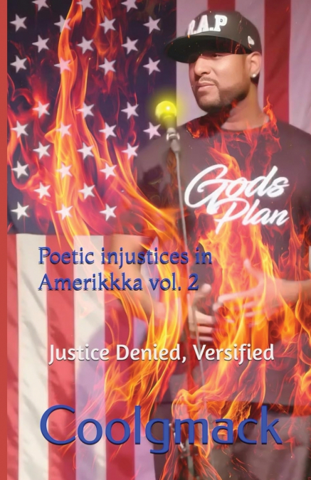 Poetic Injustices in AmeriKKKa  Vol. 2