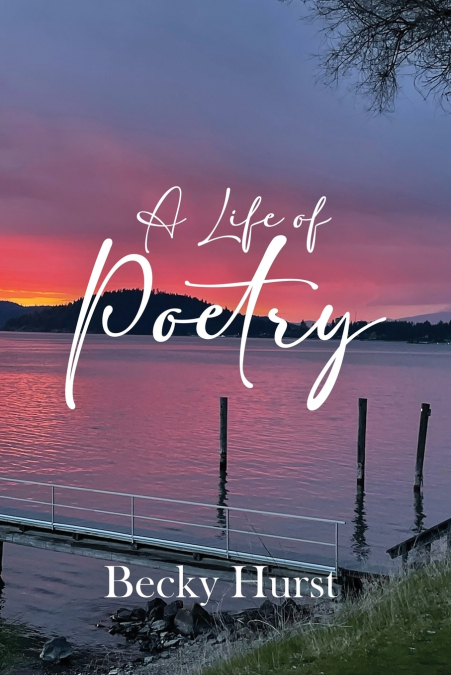 A Life of Poetry