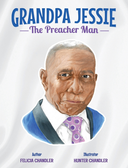 GRANDPA JESSIE The Preacher Man