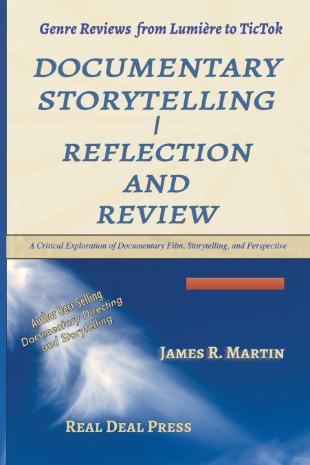 Documentary Storytelling | Reflection and Review