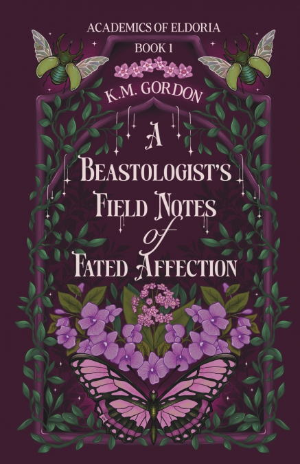 A Beastologist’s Field Notes of Fated Affection