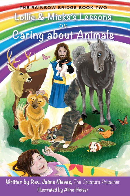 Lollie & Micks’s Lessons on Caring about Animals